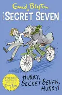 Storie brevi a colori dei Sette Segreti: Sbrigati, Sette Segreto, Sbrigati! - Libro 5 - Secret Seven Colour Short Stories: Hurry, Secret Seven, Hurry! - Book 5
