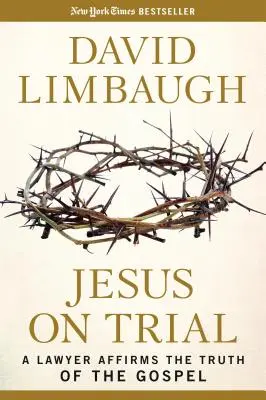 Gesù sotto processo: Un avvocato afferma la verità del Vangelo - Jesus on Trial: A Lawyer Affirms the Truth of the Gospel