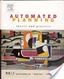 Pianificazione automatizzata: Teoria e pratica - Automated Planning: Theory and Practice