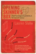 Aprire la scatola di Skinner - I grandi esperimenti psicologici del ventesimo secolo - Opening Skinner's Box - Great Psychological Experiments of the Twentieth Century