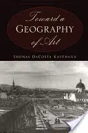 Verso una geografia dell'arte - Toward a Geography of Art
