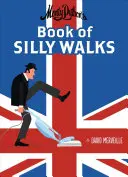 Il libro delle passeggiate sciocche dei Monty Python, 1 - Monty Python's Book of Silly Walks, 1