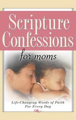 Confessioni delle Scritture per le mamme - Scripture Confessions for Moms