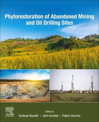 Fitorestauro di siti minerari e di trivellazione petrolifera abbandonati - Phytorestoration of Abandoned Mining and Oil Drilling Sites