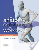 Il libro di anatomia da colorare e lavorare - The Anatomy Colouring and Workbook