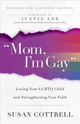 Mamma, sono gay, Edizione riveduta e ampliata - Mom, I'm Gay, Revised and Expanded Edition