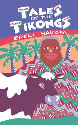 I racconti dei Tikong - Tales of the Tikongs