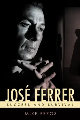 Jos Ferrer: Successo e sopravvivenza - Jos Ferrer: Success and Survival
