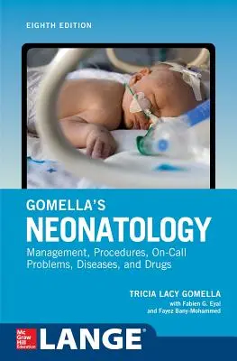 Neonatologia di Gomella, ottava edizione - Gomella's Neonatology, Eighth Edition