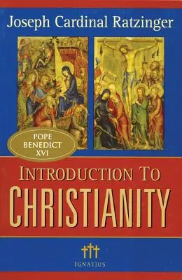Introduzione al cristianesimo, 2a edizione - Introduction to Christianity, 2nd Edition