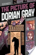 Il ritratto di Dorian Gray: romanzo grafico - The Picture of Dorian Gray: A Graphic Novel
