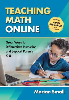 Insegnare matematica online - Ottimi modi per differenziare l'insegnamento e sostenere i genitori, K-8 - Teaching Math Online - Great Ways to Differentiate Instruction and Support Parents, K-8