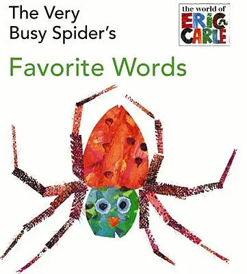 Le parole preferite del ragno molto indaffarato - The Very Busy Spider's Favorite Words