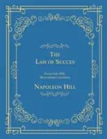 La legge del successo dalle lezioni del manoscritto del 1925 - The Law of Success From The 1925 Manuscript Lessons