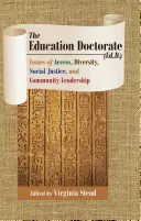 Il dottorato in educazione (Ed.D.): Questioni di accesso, diversità, giustizia sociale e leadership comunitaria - The Education Doctorate (Ed.D.): Issues of Access, Diversity, Social Justice, and Community Leadership