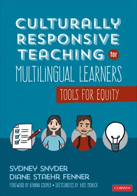 Insegnamento culturalmente responsabile per studenti multilingue: Strumenti per l'equità - Culturally Responsive Teaching for Multilingual Learners: Tools for Equity