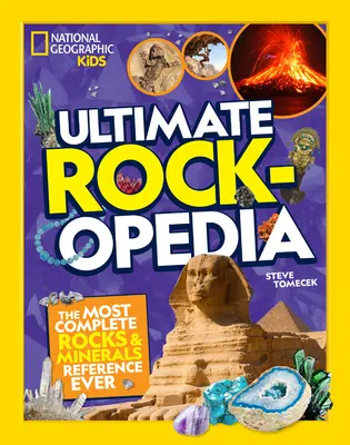 Ultimate Rockopedia: La più completa guida alle rocce e ai minerali di sempre - Ultimate Rockopedia: The Most Complete Rocks & Minerals Reference Ever