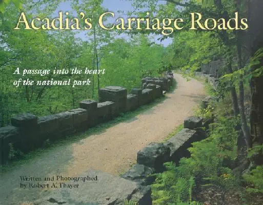 Le strade carrozzabili dell'Acadia - Acadia's Carriage Roads