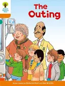Albero di lettura Oxford: Livello 6: Storie: La gita - Oxford Reading Tree: Level 6: Stories: The Outing