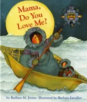 Mamma, mi ami? - Mama, Do You Love Me?