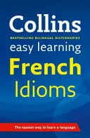 Modi di dire francesi facili da imparare - Un supporto affidabile per l'apprendimento - Easy Learning French Idioms - Trusted Support for Learning