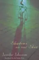 Ombre sulla pelle - Shadows on our Skin