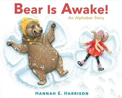 L'orso è sveglio: Una storia dell'alfabeto - Bear Is Awake!: An Alphabet Story