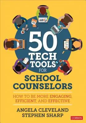 50+ strumenti tecnologici per consulenti scolastici: come essere più coinvolgenti, efficienti ed efficaci - 50+ Tech Tools for School Counselors: How to Be More Engaging, Efficient, and Effective