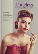 Timeless - Un secolo di look iconici - Timeless - A Century of Iconic Looks