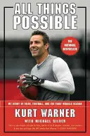Tutto è possibile: La mia storia di fede, football e della prima stagione dei miracoli - All Things Possible: My Story of Faith, Football, and the First Miracle Season