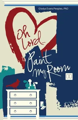 Oh Signore... dipingi la mia stanza - Oh Lord...Paint My Room