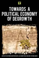 Verso un'economia politica della decrescita - Towards a Political Economy of Degrowth