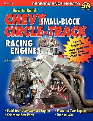 Come costruire motori da corsa Chevy Small-Block Circle-Track - How to Build Chevy Small-Block Circle-Track Racing Engines