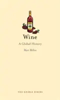 Il vino: Una storia globale - Wine: A Global History