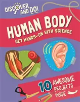 Scoprire e fare: Il corpo umano - Discover and Do: Human Body