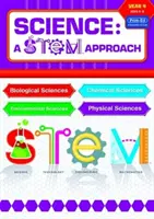 Scienze: Un approccio STEM Anno 4 - Scienze biologiche * Scienze chimiche * Scienze ambientali * Scienze fisiche - Science: A STEM Approach Year 4 - Biological Sciences * Chemical Sciences * Environmental Sciences * Physical Sciences