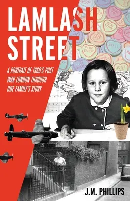 Lamlash Street: Un ritratto della Londra postbellica del 1960 attraverso la storia di una famiglia - Lamlash Street: A Portrait of 1960's Post-War London Through One Family's Story
