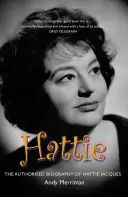 Hattie - La biografia autorizzata di Hattie Jacques - Hattie - The Authorised Biography of Hattie Jacques