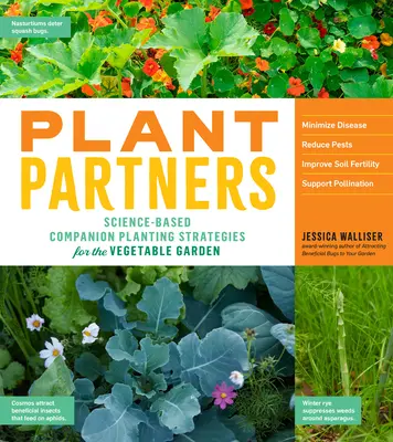Partner vegetali: Strategie per la semina di piante compagne per l'orto basate sulla scienza - Plant Partners: Science-Based Companion Planting Strategies for the Vegetable Garden