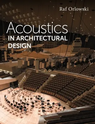 L'acustica nella progettazione architettonica - Acoustics in Architectural Design