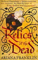 Reliquie dei morti - Mistress of the Art of Death, Adelia Aguilar serie 3 - Relics of the Dead - Mistress of the Art of Death, Adelia Aguilar series 3