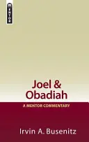 Gioele e Abdia: Un commento del mentore - Joel & Obadiah: A Mentor Commentary