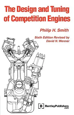 Progettazione e messa a punto dei motori da competizione - The Design and Tuning of Competition Engines