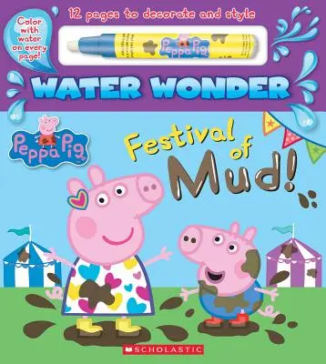 Festival del fango! (un libro di storie di Peppa Pig sull'acqua) - Festival of Mud! (a Peppa Pig Water Wonder Storybook)