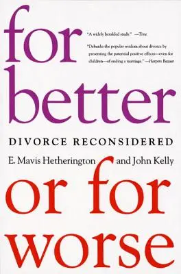 Nel bene e nel male: Il divorzio riconsiderato - For Better or for Worse: Divorce Reconsidered