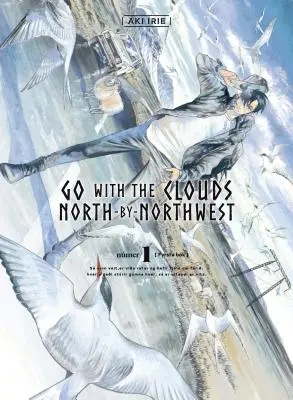 Ikutlah Bersama Awan, Dari Utara ke Barat Laut, 1 - Go with the Clouds, North-By-Northwest, 1