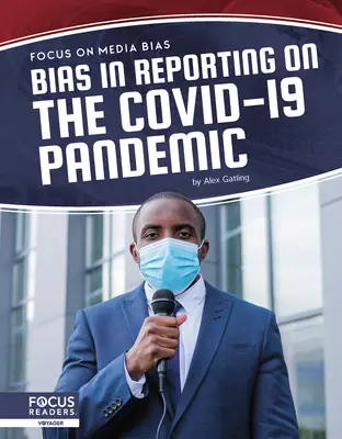 Pregiudizi nella cronaca della pandemia di Covid-19 - Bias in Reporting on the Covid-19 Pandemic