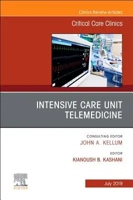 Telemedicina in Terapia Intensiva, un numero di Cliniche di Terapia Critica, 35 - Intensive Care Unit Telemedicine, an Issue of Critical Care Clinics, 35