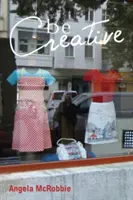 Essere creativi: Come guadagnarsi da vivere nelle nuove industrie culturali - Be Creative: Making a Living in the New Culture Industries