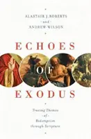 Echi dell'Esodo: rintracciare i temi della redenzione attraverso le Scritture - Echoes of Exodus: Tracing Themes of Redemption Through Scripture